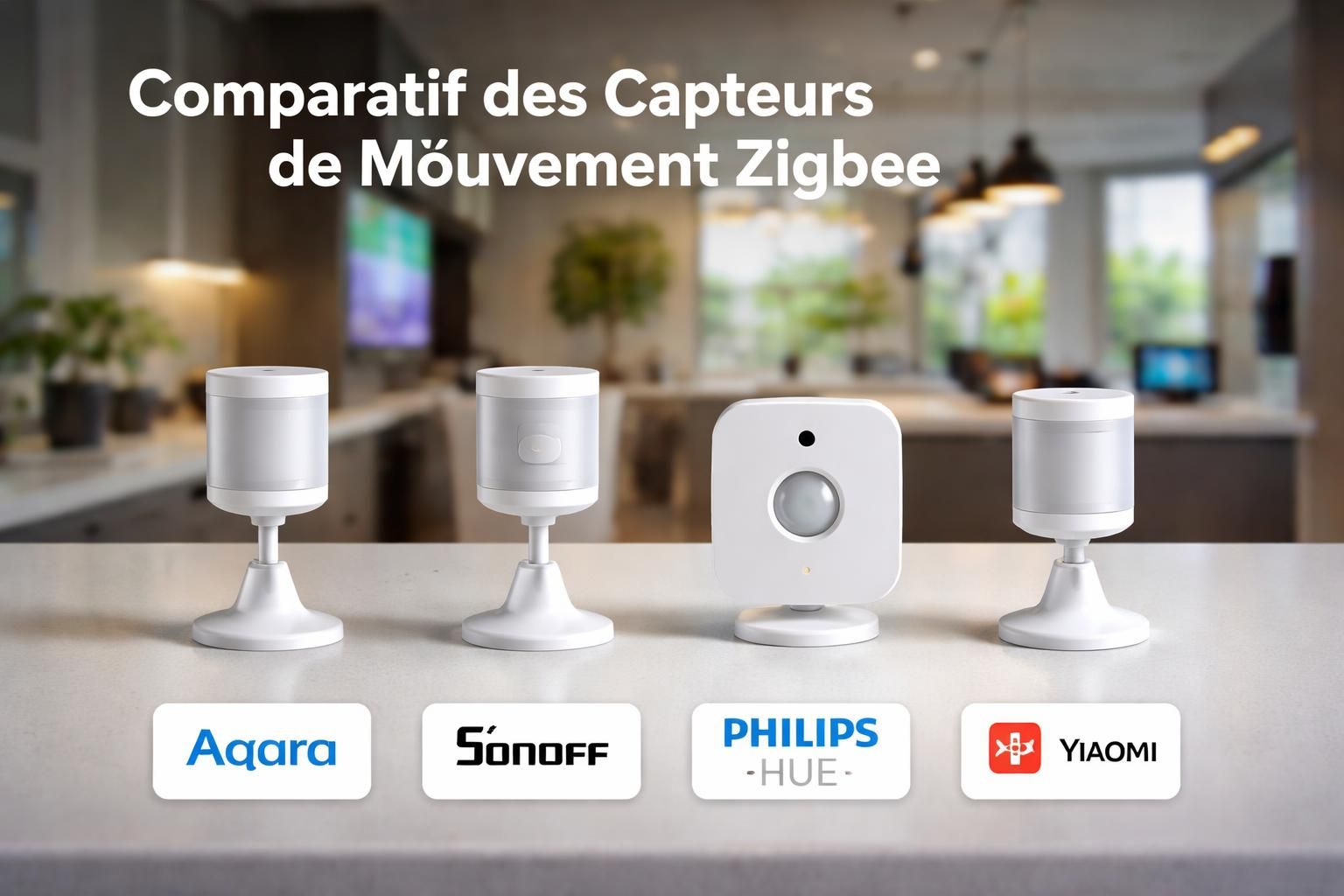 découvrez notre comparatif complet des capteurs de mouvement zigbee en 2026 pour choisir le modèle idéal qui allie performance, compatibilité et prix.